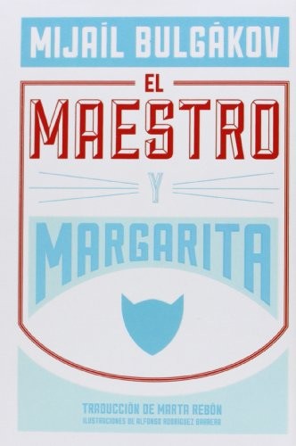 Mikhail Bulgakov: El maestro y Margarita (Hardcover, 2014, Nevsky Prospects S.L.)