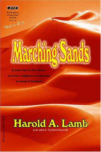 Harold Lamb: Marching Sands (Paperback, Black Dog Books)