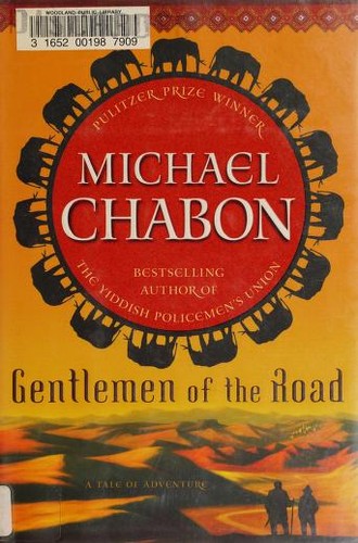 Michael Chabon: Gentlemen of the Road (Hardcover, 2007, Del Rey)