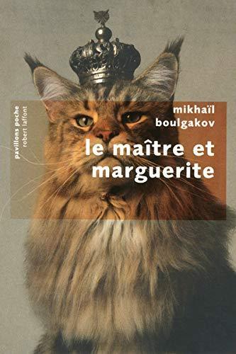 Mikhail Bulgakov: Le maître et Marguerite (Paperback, French language, 2011, R. Laffont)