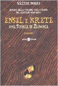 Walter Moers: Ensel e Krete (Paperback, Italian language, Salani)