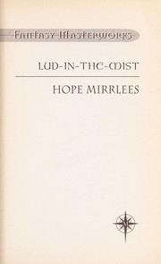 Hope Mirrlees: Lud-in-the-mist (Paperback, 2000, Millennium)