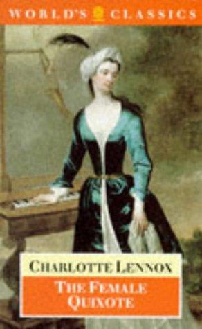 Charlotte Lennox: The female Quixote, or, The adventures of Arabella (1989, Oxford University Press)