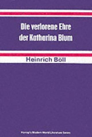Heinrich Böll: Die verlorene Ehre der Katharina Blum (German language, 1984, Nelson)