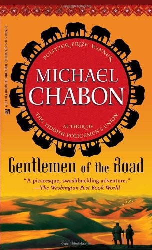 Michael Chabon: Gentlemen of the Road (Del Rey)