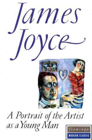 James Joyce: Portrait of the Artist As a Young Man (Paperback, Flamingo)