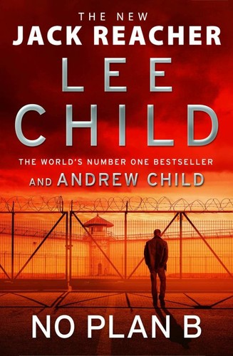 Andrew Child, Lee Child: No Plan B (2022, Transworld Publishers Limited)