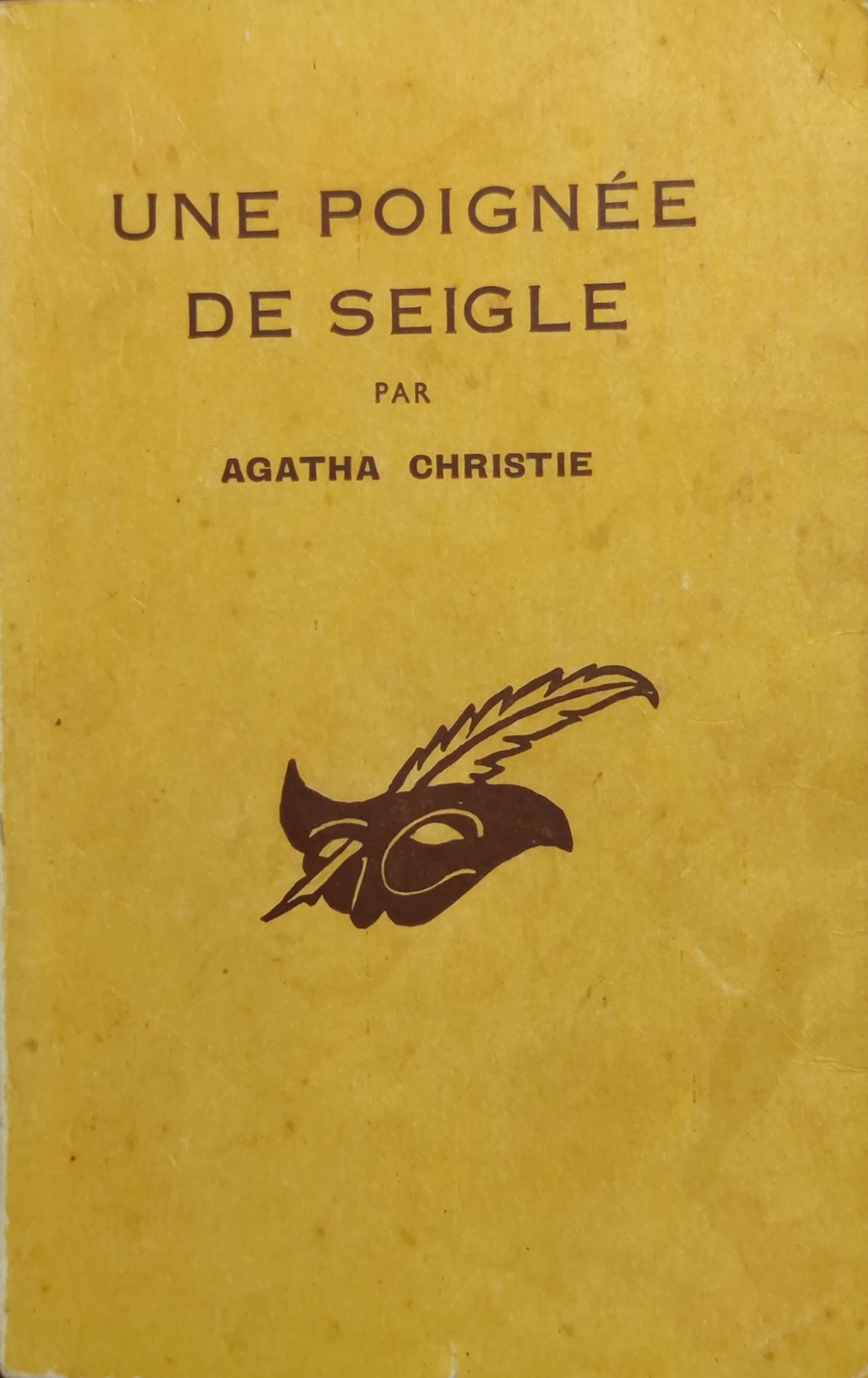 Agatha Christie: Une poignée de seigle (Paperback, Français language, 1957, Librairie des Champs-Elysées)