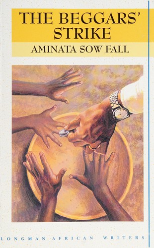 Aminata Sow Fall: The Beggars' Strike (Paperback, Longman Pub Group)