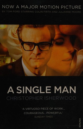 Christopher Isherwood: A single man (2010, Vintage, CCV, Vintage Books USA)