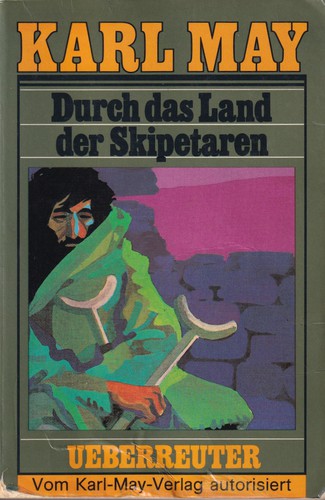 Karl May: Durch das Land der Skipetaren (German language, Ueberreuter)