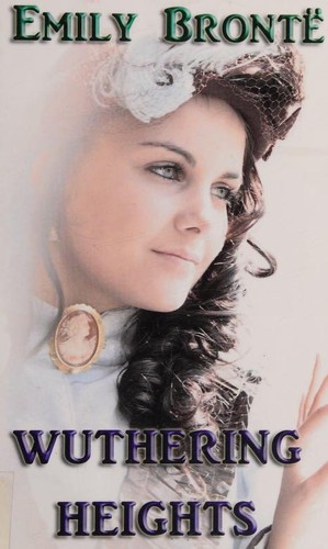 Emily Brontë: Wuthering Heights (Paperback, 2013, Denton & White)