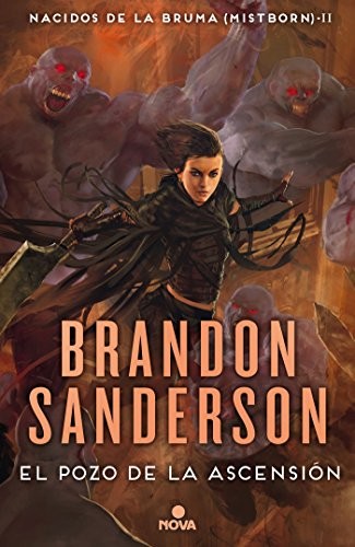 Brandon Sanderson, Rafael Marín Trechera: El pozo de la ascension (Hardcover, Spanish language, 2016, Nova)