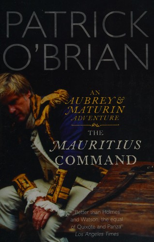 Patrick O'Brian: The Mauritius command (2007, Harper Perennial)