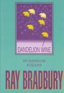 Ray Bradbury: Dandelion Wine (Hardcover, G. K. Hall & Company)