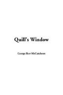 George Barr McCutcheon: Quill's Window (Paperback, IndyPublish.com)