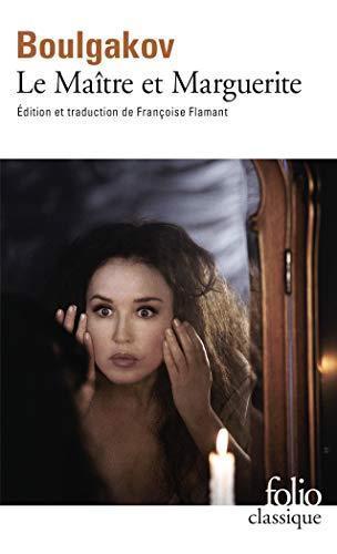 Mikhail Bulgakov: Le maître et Marguerite (French language, 2018, Éditions Gallimard)
