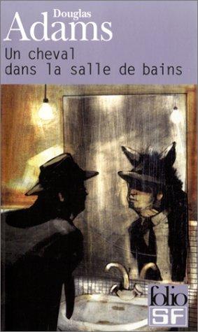 Douglas Adams, Jean Rosenthal: Dirk Gentle, détective holistique, tome 1 (Paperback, French language, 2003, Gallimard, Gallimard Education)