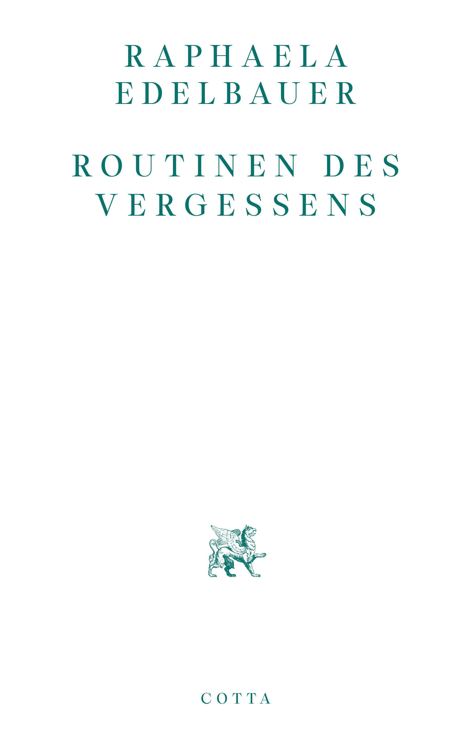 Raphaela Edelbauer: Routinen des Vergessens (Paperback, German language, 2024)