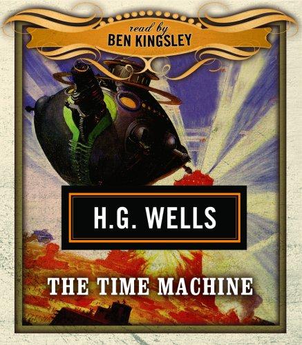 H. G. Wells: The Time Machine (Classics Read By Celebrities Series) (AudiobookFormat, Blackstone Audio Inc.)