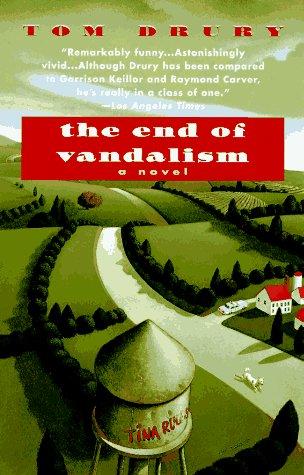 Tom Drury: End of Vandalism (Ballantine Books)