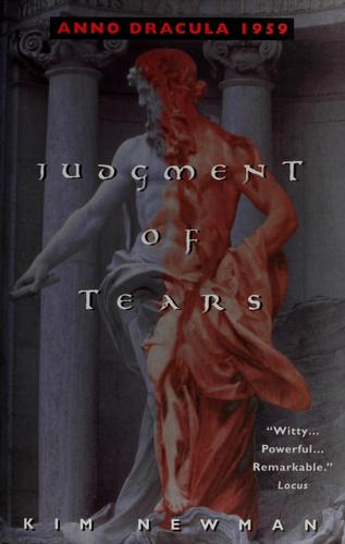 Kim Newman: Judgment of tears (1999, Avon Books)