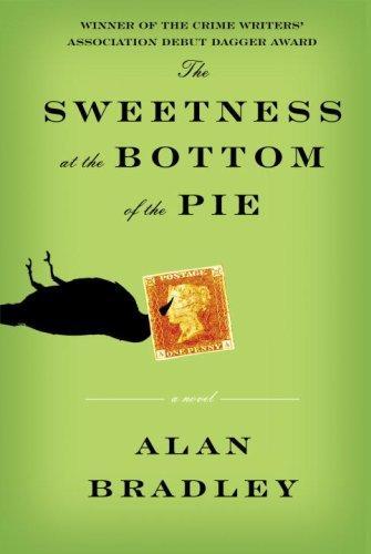 Alan Bradley: The Sweetness at the Bottom of the Pie (2009, Doubleday Canada)