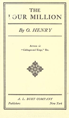 O. Henry: The four million (1906, Burt)