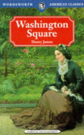 Henry James: Washington Square (Paperback, 1995, Wordsworth Editions)