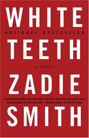 Zadie Smith: White Teeth (2001, Vintage)