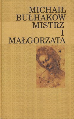 Mikhail Bulgakov: Mistrz i Małgorzata (Hardcover, Polish language, 1999, Porozumienie Wydawców)
