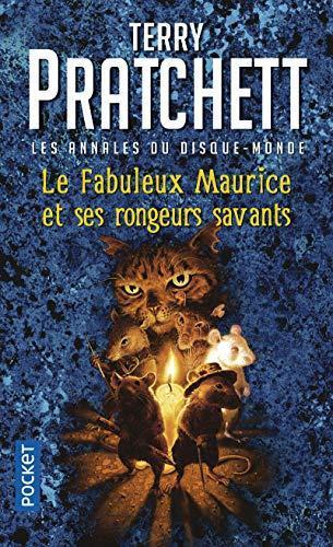 Terry Pratchett: Le fabuleux Maurice et ses rongeurs savants (French language, 2008, Presses Pocket)