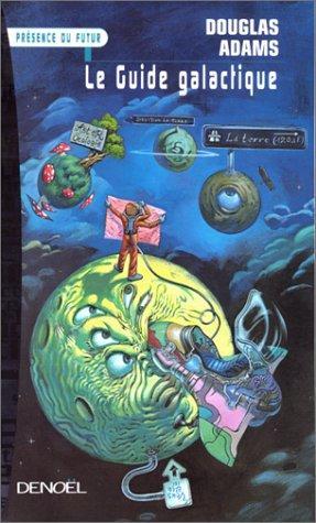 Douglas Adams: Le guide galactique (French language, 1999)