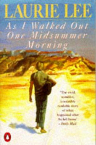 Laurie Lee: As I walked out one midsummer morning (Paperback, 1971, Penguin (Non-Classics))