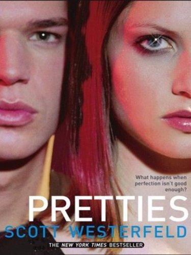 Scott Westerfeld: Pretties (Hardcover, Thorndike Press)