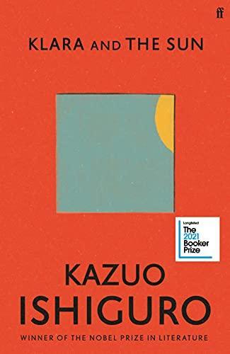 Kazuo Ishiguro: Klara and the Sun (Paperback, 2021, FABER ET FABER)