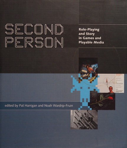 Noah Wardrip-Fruin, Pat Harrigan: Second person (Hardcover, 2007, MIT Press)