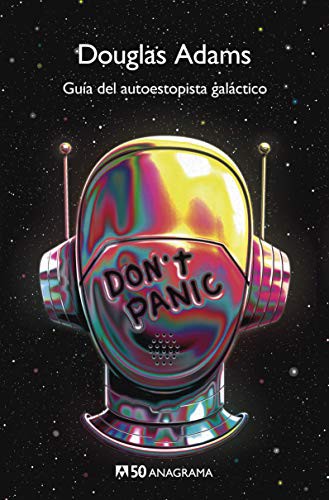 Douglas Adams, Benito Gómez Ibáñez, Damián Alou: Guía del autoestopista galáctico (Paperback, 2020, Editorial Anagrama)