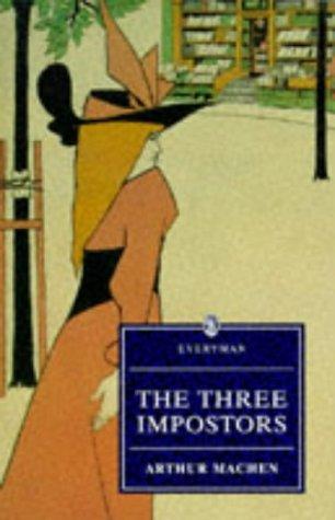 Arthur Machen, Rita Tait: The Three Impostors (Everyman's Library (Paper)) (Everymans Library)