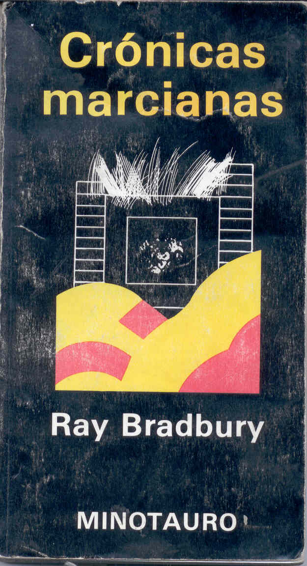Ray Bradbury: Cronicas Marcianas (Paperback, 1981, Lectorum Pubns Inc (J))