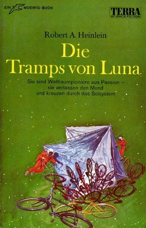 Robert A. Heinlein: Die Tramps von Luna (Paperback, German language, 1970, Moewig)