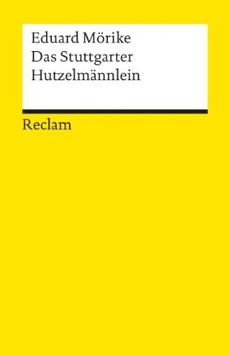 Eduard Mörike: Das Stuttgarter Hutzelmännlein (German language, 1970, Philipp Reclam)