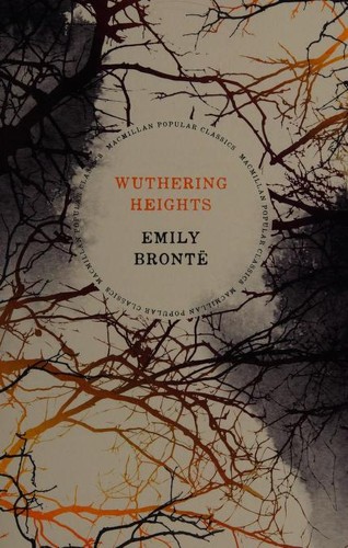 Emily Brontë: Wuthering Heights (Paperback, 2018, Macmillan Popular Classics)