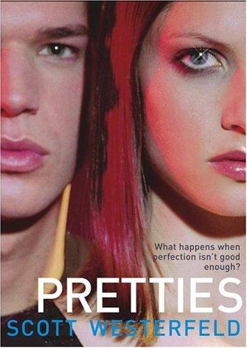 Scott Westerfeld: Pretties (Uglies Trilogy, Book 2) (Paperback, 2005, Simon Pulse)