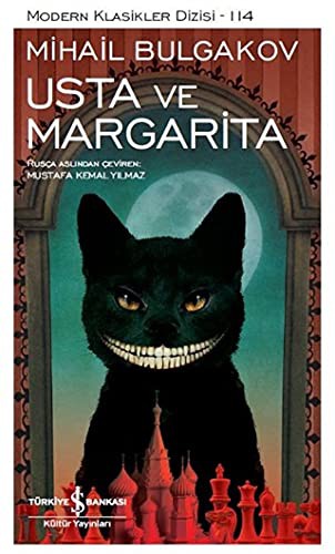 Mikhail Bulgakov: Usta Ve Margarita ;Modern Klasikler Dizisi (Hardcover, 2021, Türkiye Is Bankasi Kültür Yayinlari)