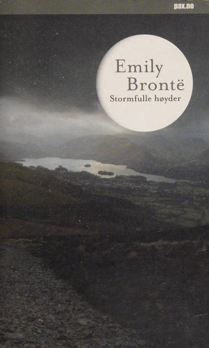 Emily Brontë: Stormfulle høyder (Paperback, Norwegian language, 2004, Pax Forlag A/S)